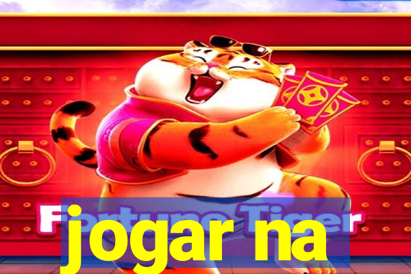 jogar na